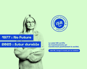 Visuel campagne de communication label ISR - 1977 : No Future / 2025 : futur durable